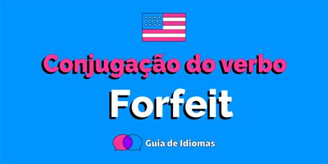 forfeit tradução|forfeit em português.